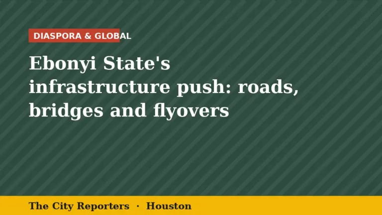 The City Reporters graphic: Ebonyi State's infrastructure push: roads, bridges and flyovers