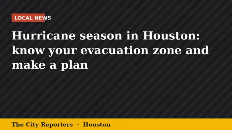 The City Reporters graphic: Hurricane season in Houston: know your evacuation zone and make a plan